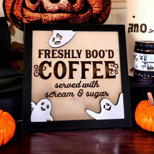 Freshly Boo'd Coffee Sign